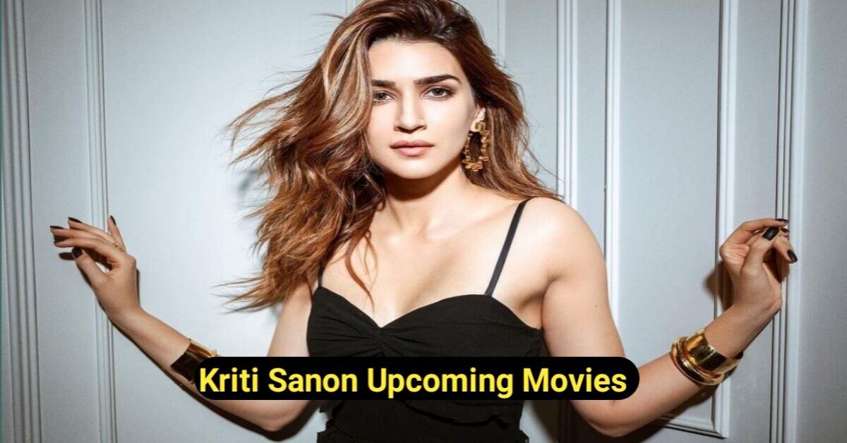 Kriti Sanon Upcoming Movies: आदिपुरुष के बाद इन फिल्मों से जबर्दस्त वापसी कर सकती हैं Kriti, लिस्ट के नाम देख उड़ जायेंगें होस